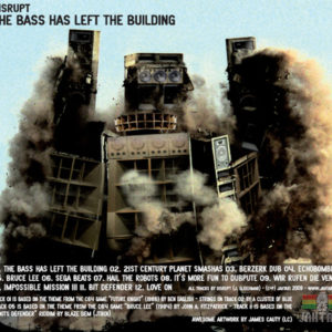 disrupt - The Bass Has Left The Building (CD)
