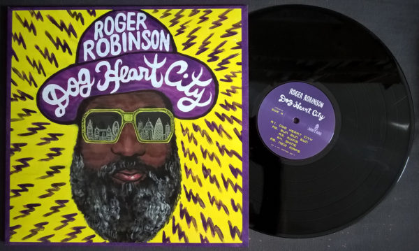 Roger Robinson - Dog Heart City (LP)